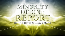 20150322 Minority of One Report, Desiree Rover with Leuren Moret