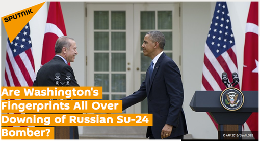 20151127 Are Washington's Fingerprints All Over Downing of Russian Su-24 Bomber?