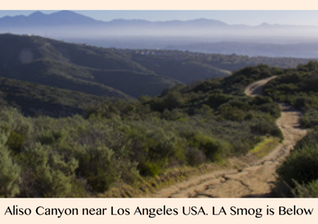Pic 1. Aliso Canyon near Los Angeles in the States. LA Smog is below